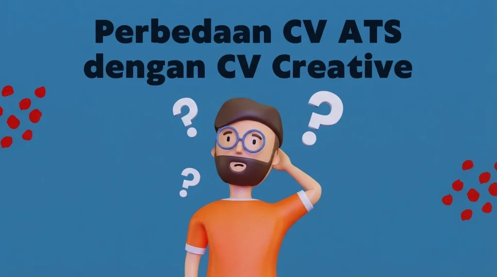 Perbedaan CV ATS dan CV kreatif